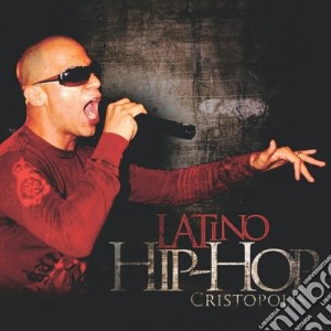 Cristopolis - Latino Hip-Hop cd musicale di Cristopolis