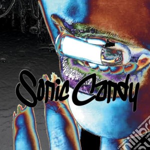 Sonic Candy - Sonic Candy cd musicale di Sonic Candy