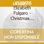 Elizabeth Fulgaro - Christmas Worship cd