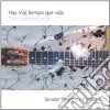 Salvador Medrano Y Kari Carino - Hay Mas Tiempo Que Vida cd