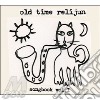 Old Time Relijun - Songbook 1 cd