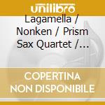 Lagamella / Nonken / Prism Sax Quartet / Ens Cmn - Calls Of Gravity: Works By David Laganella cd
