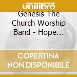 Genesis The Church Worship Band - Hope Rising cd