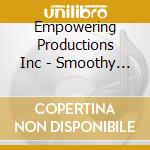 Empowering Productions Inc - Smoothy Bar cd