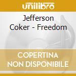 Jefferson Coker - Freedom cd