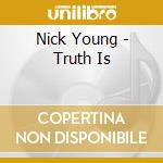 Nick Young - Truth Is cd