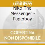 Niko The Messenger - Paperboy cd