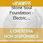 Stone Soul Foundation - Electric Valley cd musicale di Stone Soul Foundation