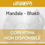 Mandala - Bhakti cd