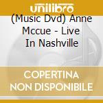 (Music Dvd) Anne Mccue - Live In Nashville cd