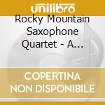 Rocky Mountain Saxophone Quartet - A Saxophone Christmas cd