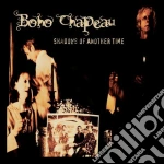 Boho Chapeau - Shadows Of Another Time cd