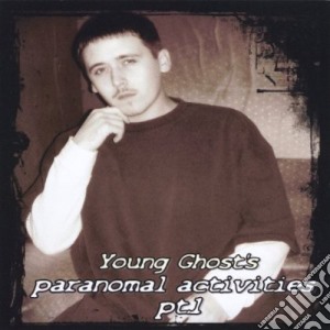 Young Ghost - Paranormal Activites 1 cd musicale di Young Ghost