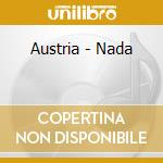 Austria - Nada cd musicale di Austria