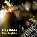 Greg Gibbs - Lights cd