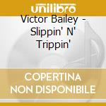 Victor Bailey - Slippin' N' Trippin'