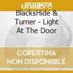 BlacksHide & Turner - Light At The Door cd