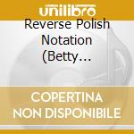 Reverse Polish Notation (Betty Widerski) - Imaginary Numbers cd