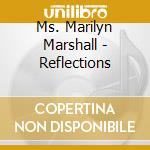 Ms. Marilyn Marshall - Reflections cd