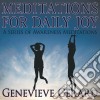 Genevieve Gerard - Meditations For Daily Joy cd musicale di Genevieve Gerard