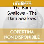 The Barn Swallows - The Barn Swallows cd