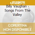 Billy Vaughan - Songs From The Valley cd