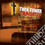 Jpz - Twin Tower Tragedy-A Rock Opera