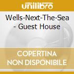 Wells-Next-The-Sea - Guest House cd