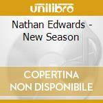 Nathan Edwards - New Season cd