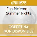 Ian Mcferon - Summer Nights cd
