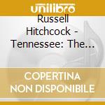 Russell Hitchcock - Tennessee: The Nashville Sessions (2 Cd) cd