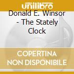 Donald E. Winsor - The Stately Clock cd