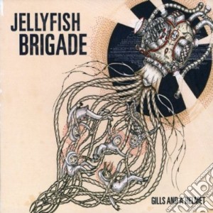 Jellyfish Brigade - Gills & A Helmet cd musicale di Jellyfish Brigade