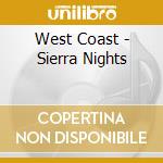 West Coast - Sierra Nights cd
