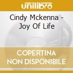 Cindy Mckenna - Joy Of Life cd