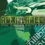 Auxillaree - The Singularity Ep