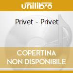 Privet - Privet cd
