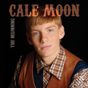 Cale Moon - Beginning cd musicale di Cale Moon