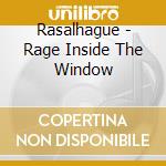 Rasalhague - Rage Inside The Window cd
