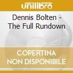 Dennis Bolten - The Full Rundown cd musicale di Dennis Bolten