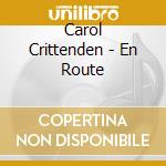 Carol Crittenden - En Route cd