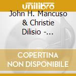 John H. Mancuso & Christie Dilisio - Comfort Hymns cd