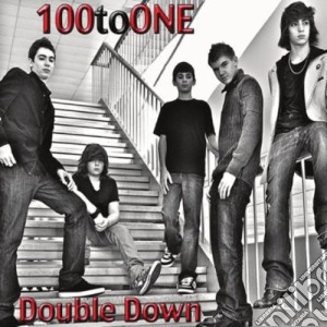 100 To One - Double Down cd musicale di 100 To One
