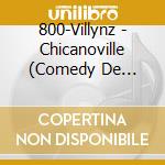 800-Villynz - Chicanoville (Comedy De Errors) cd