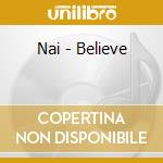Nai - Believe cd