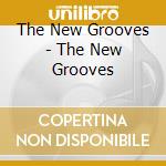 The New Grooves - The New Grooves cd musicale di The New Grooves