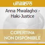 Anna Mwalagho - Haki-Justice cd