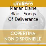 Marian Elaine Blair - Songs Of Deliverance cd