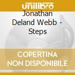 Jonathan Deland Webb - Steps cd