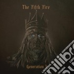 Fifth Fire (The) - Generation I
